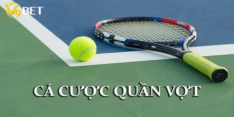Vài nét về bộ môn cá cược tennis