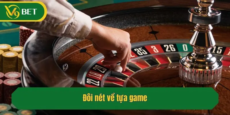 Đôi nét về tựa game